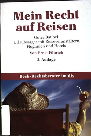 Bild des Verkufers fr Mein Recht bei Reisen (Nr. 5656) Beck-Rechtsberater zum Verkauf von books4less (Versandantiquariat Petra Gros GmbH & Co. KG)