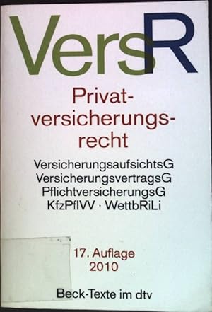 Image du vendeur pour Privatversicherungsrecht : Textausgabe. (Nr. 5579) Beck-Texte im dtv mis en vente par books4less (Versandantiquariat Petra Gros GmbH & Co. KG)