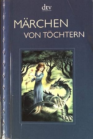 Seller image for Die Geschichte von sieben Mdchen und einer Menschenfresserin; in: Mrchen von Tchtern. (Nr. 13932) dtv for sale by books4less (Versandantiquariat Petra Gros GmbH & Co. KG)