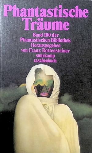 Seller image for Phantastische Trume. (Nr 954) for sale by books4less (Versandantiquariat Petra Gros GmbH & Co. KG)