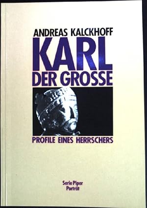 Bild des Verkufers fr Karl der Grosse : Profile e. Herrschers. (Piper ; Bd. 5236) : Portrt zum Verkauf von books4less (Versandantiquariat Petra Gros GmbH & Co. KG)