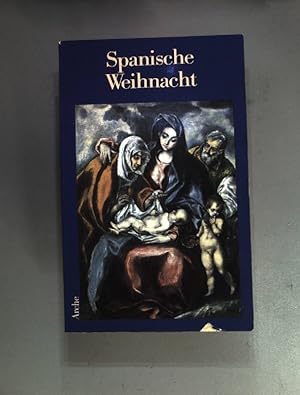 Seller image for Spanische Weihnacht : Erzhlungen. for sale by books4less (Versandantiquariat Petra Gros GmbH & Co. KG)