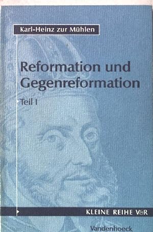 Bild des Verkufers fr Reformation und Gegenreformation; Teil: Teil 1 Kleine Reihe (Nr 4014) zum Verkauf von books4less (Versandantiquariat Petra Gros GmbH & Co. KG)