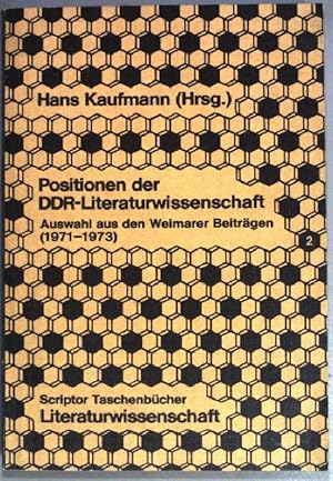 Bild des Verkufers fr Positionen der DDR-Literaturwissenschaft; Teil: Bd. 2., (1971 - 1973). (Scriptor-Taschenbcher ; S 31) Literaturwiss. zum Verkauf von books4less (Versandantiquariat Petra Gros GmbH & Co. KG)