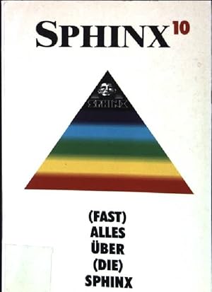 Seller image for Sphinx10: (fast) alles ber (die) Sphinx. for sale by books4less (Versandantiquariat Petra Gros GmbH & Co. KG)