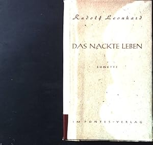 Seller image for Das nackte Leben: Sonette. for sale by books4less (Versandantiquariat Petra Gros GmbH & Co. KG)