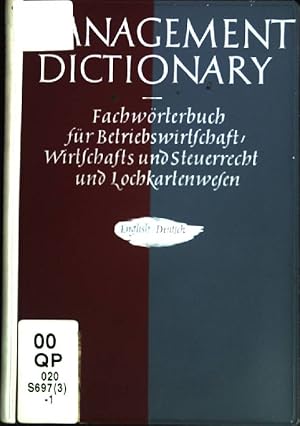 Bild des Verkufers fr Management Dictionary:(English-Deutsch-) Fachwrterbuch fr Betriebswirtschaft, Wirtschafts- und Steuerrecht und Datenverarbeitung zum Verkauf von books4less (Versandantiquariat Petra Gros GmbH & Co. KG)