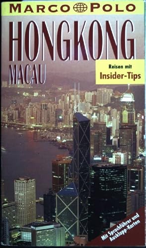 Bild des Verkufers fr Hongkong, Macau : Reisen mit Insider-Tips. Marco Polo zum Verkauf von books4less (Versandantiquariat Petra Gros GmbH & Co. KG)