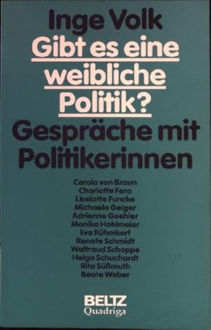 Bild des Verkufers fr Gibt es eine weibliche Politik?: Gesprche mit Politikerinnen. zum Verkauf von books4less (Versandantiquariat Petra Gros GmbH & Co. KG)