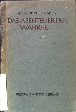 Seller image for Das Abenteuer der Wahrheit. for sale by books4less (Versandantiquariat Petra Gros GmbH & Co. KG)