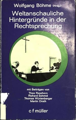 Bild des Verkufers fr Weltanschauliche Hintergrnde in der Rechtssprechung. zum Verkauf von books4less (Versandantiquariat Petra Gros GmbH & Co. KG)