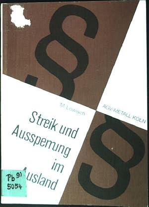 Bild des Verkufers fr Streik und Aussperrung im Ausland. zum Verkauf von books4less (Versandantiquariat Petra Gros GmbH & Co. KG)