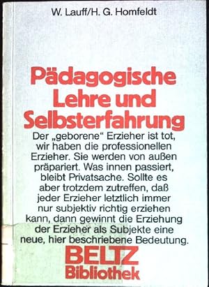 Bild des Verkufers fr Pdagogische Lehre und Selbsterfahrung : Erziehung der Erzieher mit pdagogischen Medien. (Nr. 99) Beltz-Bibliothek zum Verkauf von books4less (Versandantiquariat Petra Gros GmbH & Co. KG)