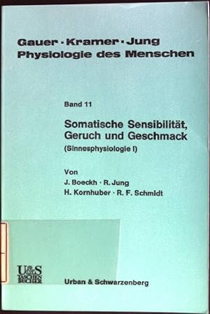 Seller image for Somatische Sensibilitt, Geruch und Geschmack. Physiologie des Menschen ; Bd. 11 for sale by books4less (Versandantiquariat Petra Gros GmbH & Co. KG)