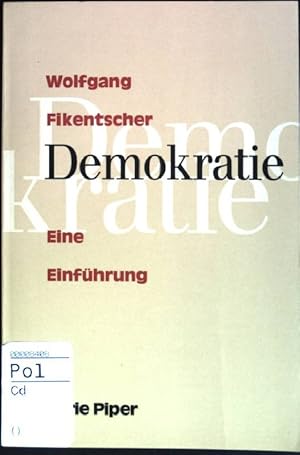 Imagen del vendedor de Demokratie : Eine Einfhrung. (Nr. 1828) Piper a la venta por books4less (Versandantiquariat Petra Gros GmbH & Co. KG)