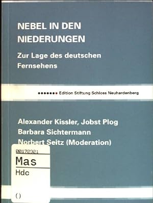 Seller image for Nebel in den Niederungen : Zur Lage des deutschen Fernsehens (Nr. 12) Edition Stiftung Schloss Neuhardenberg for sale by books4less (Versandantiquariat Petra Gros GmbH & Co. KG)