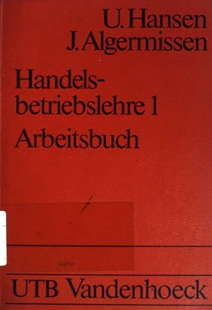 Seller image for Handelsbetriebslehre I - Arbeitsbuch. (Nr. 848) UTB. for sale by books4less (Versandantiquariat Petra Gros GmbH & Co. KG)