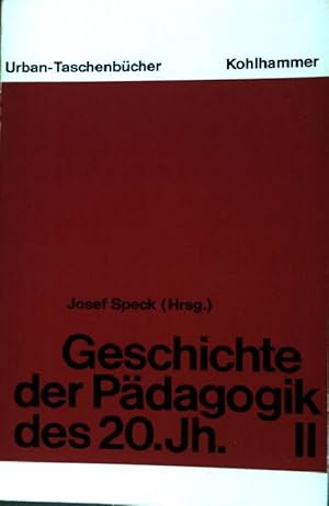 Imagen del vendedor de Geschichte der Pdagogik des 20. Jahrhunderts; Bd. 2. (Nr. 265) Urban-Taschenbcher a la venta por books4less (Versandantiquariat Petra Gros GmbH & Co. KG)