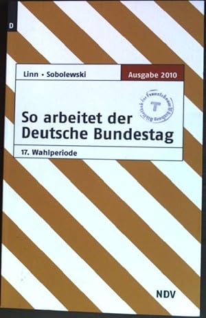 Bild des Verkufers fr So arbeitet der Deutsche Bundestag 17. Wahlperiode zum Verkauf von books4less (Versandantiquariat Petra Gros GmbH & Co. KG)