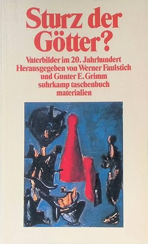 Image du vendeur pour Sturz der Gtter? : Vaterbild im 20. Jahrhundert. Suhrkamp-Taschenbuch ; Nr. 2098 mis en vente par books4less (Versandantiquariat Petra Gros GmbH & Co. KG)