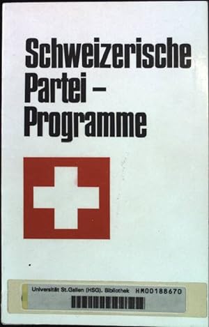 Seller image for Schweizerische Partei-Programme. for sale by books4less (Versandantiquariat Petra Gros GmbH & Co. KG)