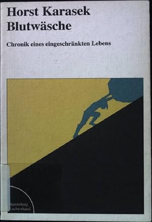 Imagen del vendedor de Blutwsche: Chronik eines eingeschrnkten Lebens. Sammlung Luchterhand - Nr. 665. a la venta por books4less (Versandantiquariat Petra Gros GmbH & Co. KG)