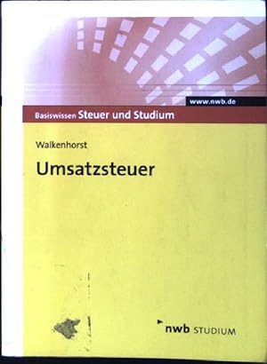 Seller image for Umsatzsteuer. Basiswissen Steuer und Studium; NWB-Studium for sale by books4less (Versandantiquariat Petra Gros GmbH & Co. KG)