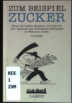 Image du vendeur pour Zum Beispiel Zucker. Sd Nord; 22 mis en vente par books4less (Versandantiquariat Petra Gros GmbH & Co. KG)