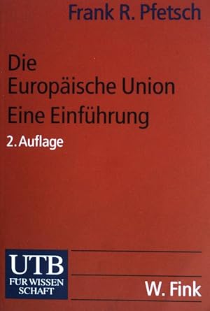 Bild des Verkufers fr Die Europische Union : Geschichte, Institutionen, Prozesse. (Nr. 1987) UTB zum Verkauf von books4less (Versandantiquariat Petra Gros GmbH & Co. KG)