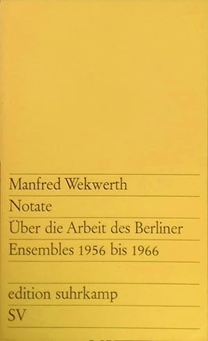 Bild des Verkufers fr Notate, ber die Arbeit des Berliner Ensembels 1956 bis 1966. (Nr. 219) zum Verkauf von books4less (Versandantiquariat Petra Gros GmbH & Co. KG)
