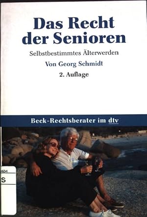 Seller image for Das Recht der Senioren : Ein Ratgeber, nicht nur fr die ltere Generation. (Nr. 5293) Beck-Rechtsberater for sale by books4less (Versandantiquariat Petra Gros GmbH & Co. KG)