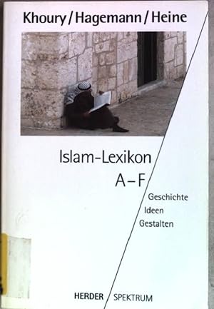 Imagen del vendedor de Islam-Lexikon A-F : Geschichte - Ideen - Gestalten. (Nr. 4036) a la venta por books4less (Versandantiquariat Petra Gros GmbH & Co. KG)