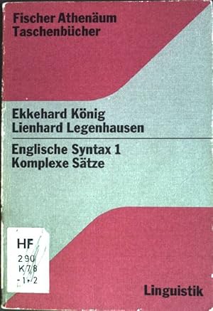 Bild des Verkufers fr Englische Syntax I, Komplexe Stze. (Nr. 2009) Fischer-Athenum-Taschenbcher zum Verkauf von books4less (Versandantiquariat Petra Gros GmbH & Co. KG)