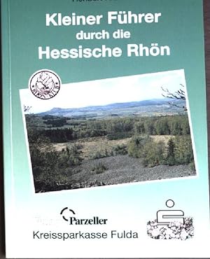 Image du vendeur pour Kleiner Fhrer durch die hessische Rhn. mis en vente par books4less (Versandantiquariat Petra Gros GmbH & Co. KG)