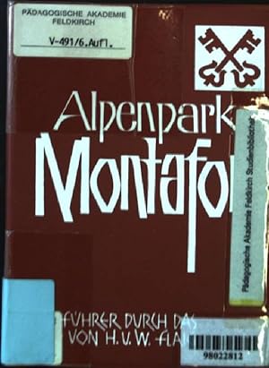 Image du vendeur pour Alpenpark Montafon: Fhrer und kleine Heimatkunde der Talschaft Montafon in Vorarlberg/sterreich - Mit 16 Bildern in Kunstdruck. mis en vente par books4less (Versandantiquariat Petra Gros GmbH & Co. KG)