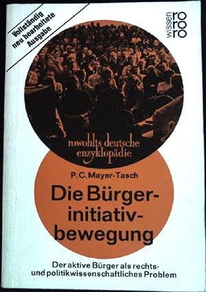 Seller image for Die Brgerinitiativbewegung : d. aktive Brger als rechts- u. politikwissenschaftl. Problem. ( Rowohlts 396) for sale by books4less (Versandantiquariat Petra Gros GmbH & Co. KG)