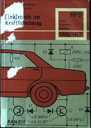 Seller image for Elektronik im Kraftfahrzeug: Mit 75 Abbildungen und 3 Tabellen. Radio-Praktiker-Bcherei - Nr. 166/167 for sale by books4less (Versandantiquariat Petra Gros GmbH & Co. KG)