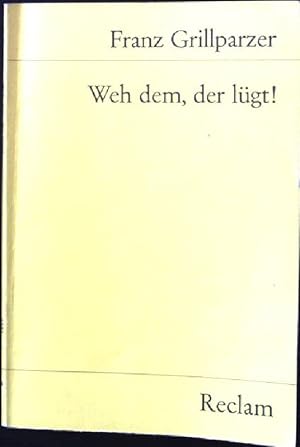 Image du vendeur pour Weh dem, der lgt!: Lustspiel in fnf Aufzgen. Universal-Bibliothek - Nr. 4381. mis en vente par books4less (Versandantiquariat Petra Gros GmbH & Co. KG)