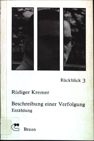 Seller image for Beschreibung einer Verfolgung: Erzhlung. Rckblick - Nr. 3. for sale by books4less (Versandantiquariat Petra Gros GmbH & Co. KG)