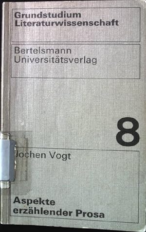 Seller image for Aspekte erzhlender Prosa. Grundstudium Literaturwissenschaft: Hochschuldidaktische Arbeitsmaterialien - Band 8. for sale by books4less (Versandantiquariat Petra Gros GmbH & Co. KG)