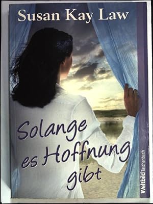 Seller image for Solange es Hoffnung gibt. Dt. von Theresia Übelhör. for sale by books4less (Versandantiquariat Petra Gros GmbH & Co. KG)
