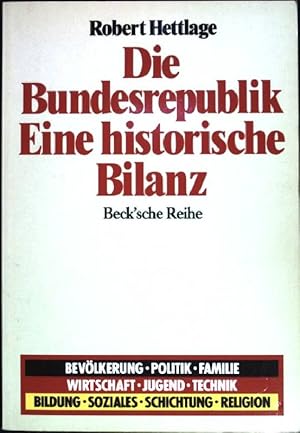 Imagen del vendedor de Die Bundesrepublik : Eine historische Bilanz (Nr. 424) Beck'sche Reihe a la venta por books4less (Versandantiquariat Petra Gros GmbH & Co. KG)