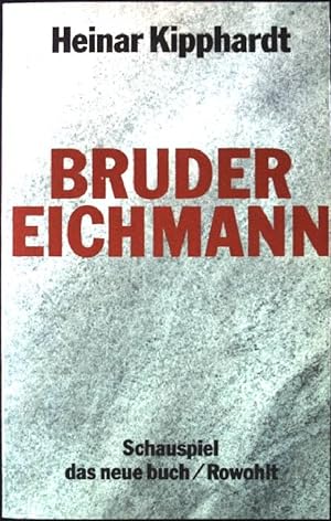 Bild des Verkufers fr Bruder Eichmann: Schauspiel. zum Verkauf von books4less (Versandantiquariat Petra Gros GmbH & Co. KG)