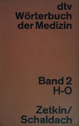 Bild des Verkufers fr Wrterbuch der Medizin; Teil: Bd. 2., H - O (Nr 3029) zum Verkauf von books4less (Versandantiquariat Petra Gros GmbH & Co. KG)