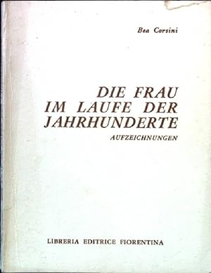 Immagine del venditore per Die Frau im Laufe der Jahrhunderte (Aufzeichnungen). venduto da books4less (Versandantiquariat Petra Gros GmbH & Co. KG)