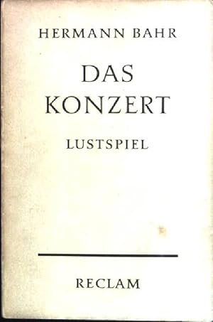 Bild des Verkufers fr Das Konzert: Lustspiel in drei Akten. Universal-Bibliothek - Nr. 8646/47. zum Verkauf von books4less (Versandantiquariat Petra Gros GmbH & Co. KG)