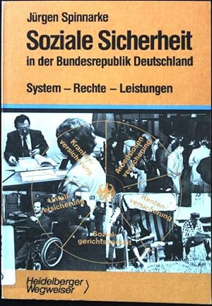 Seller image for Soziale Sicherheit in der Bundesrepublik Deutschland: System - Rechte - Leistungen. Heidelberger Wegweiser. for sale by books4less (Versandantiquariat Petra Gros GmbH & Co. KG)