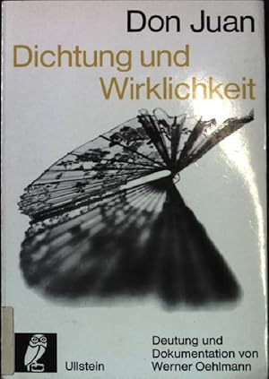 Seller image for Don Juan. Ullstein-Buch - Nr. 5014; Dichtung und Wirklichkeit. for sale by books4less (Versandantiquariat Petra Gros GmbH & Co. KG)