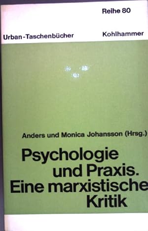 Bild des Verkufers fr Psychologie und Praxis : eine marxist. Kritik. (Urban-Taschenbcher ; Bd. 829) zum Verkauf von books4less (Versandantiquariat Petra Gros GmbH & Co. KG)