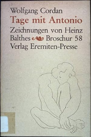 Bild des Verkäufers für Tage mit Antonio. Broschur - Nr. 58. zum Verkauf von books4less (Versandantiquariat Petra Gros GmbH & Co. KG)